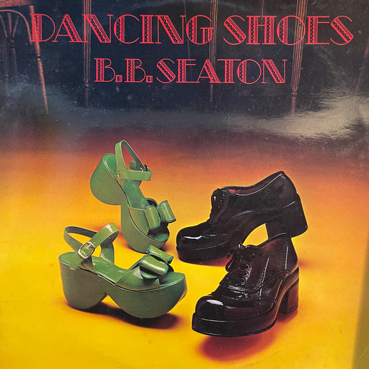 B.B. Seaton – Dancing Shoes