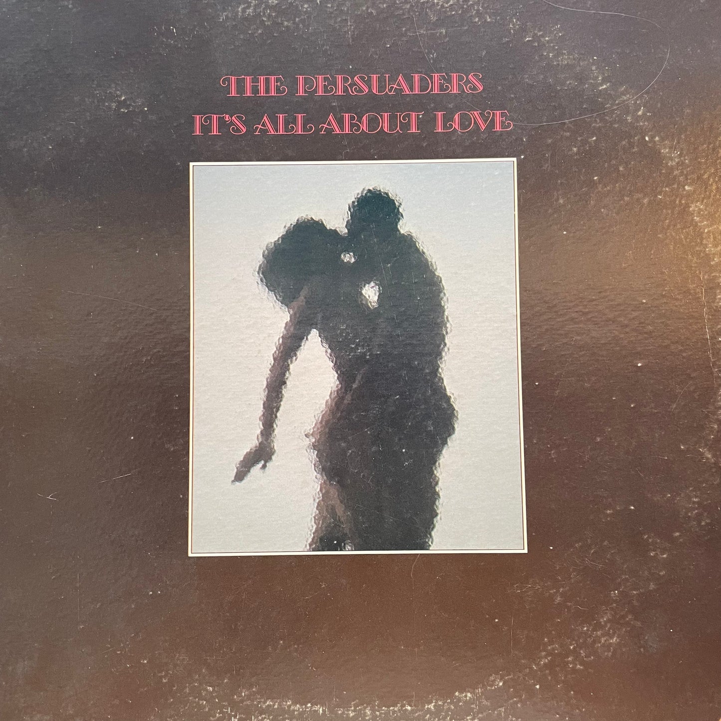 The Persuaders – It's All About Love