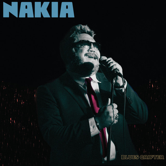 Nakia -Blues Grifter