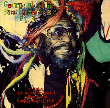 George Clinton Family Series Pt. 2