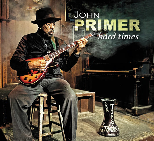 John Primer - Hard Times