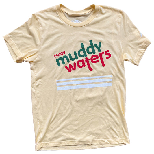 Enjoy Muddy Waters Tee